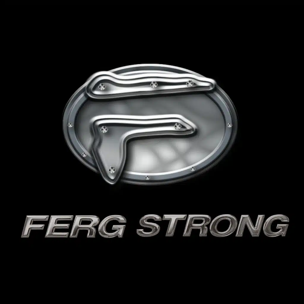 FERG STRONG