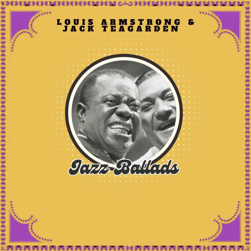 Jack Teagarden & Louis Armstrong