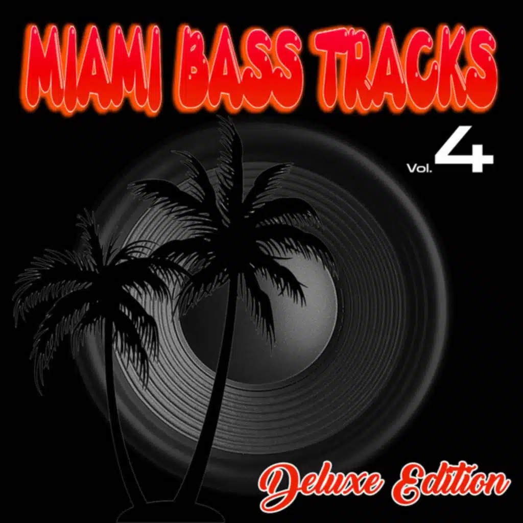 Miami Bass Tracks