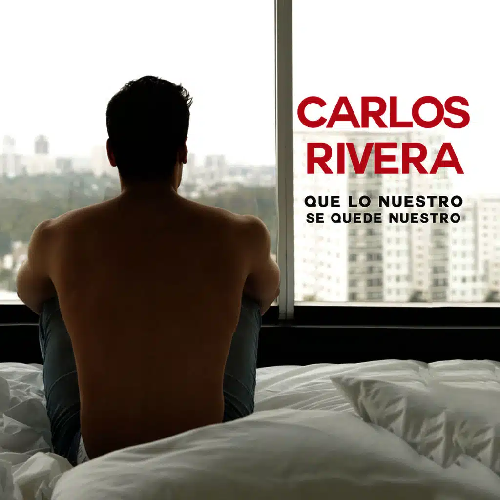 Que Lo Nuestro Se Quede Nuestro