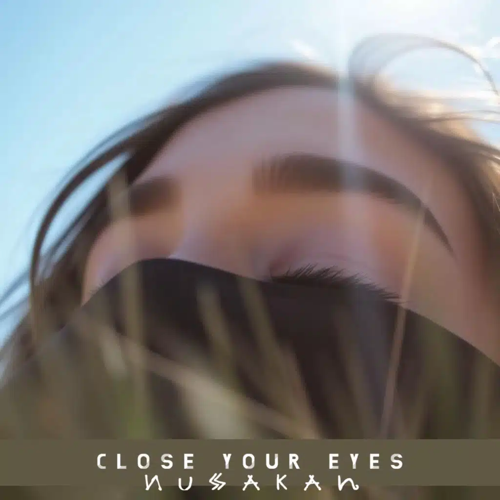 Close Your Eyes