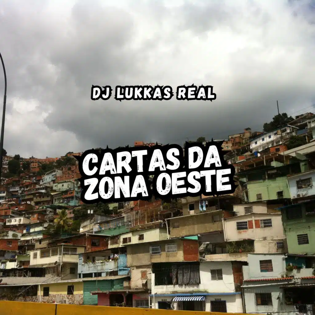 CARTAS DA ZONA OESTE