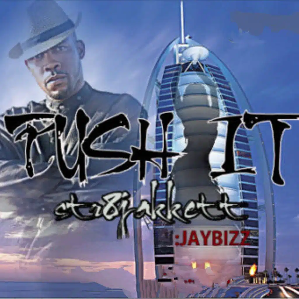PUSH IT (feat. JAYBIZZ)