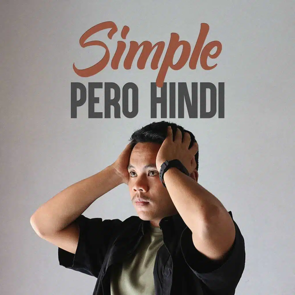Simple Pero Hindi