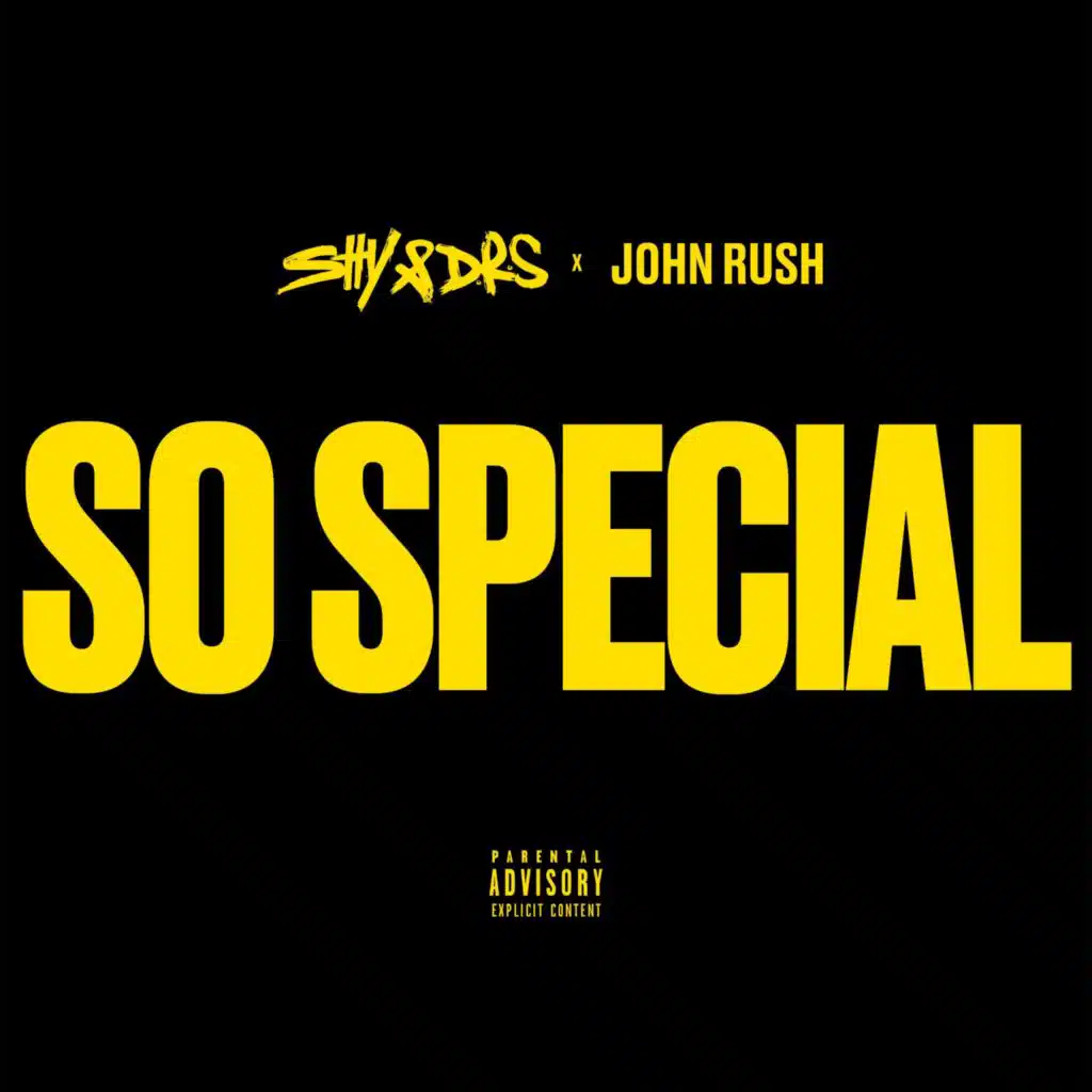 SO SPECIAL (feat. John Rush)