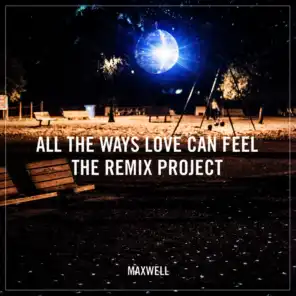 All the Ways Love Can Feel (Michael Brun Radio Remix)