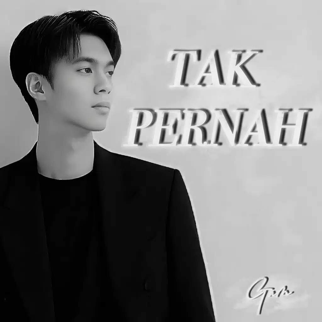 Tak Pernah (feat. Gatot Aris Munandar)