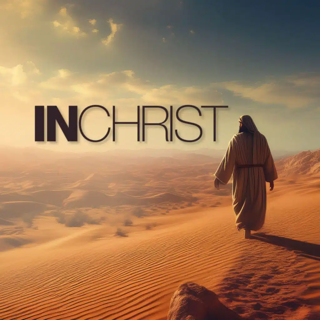 IN CHRIST - Week 3 (Arabic Version)