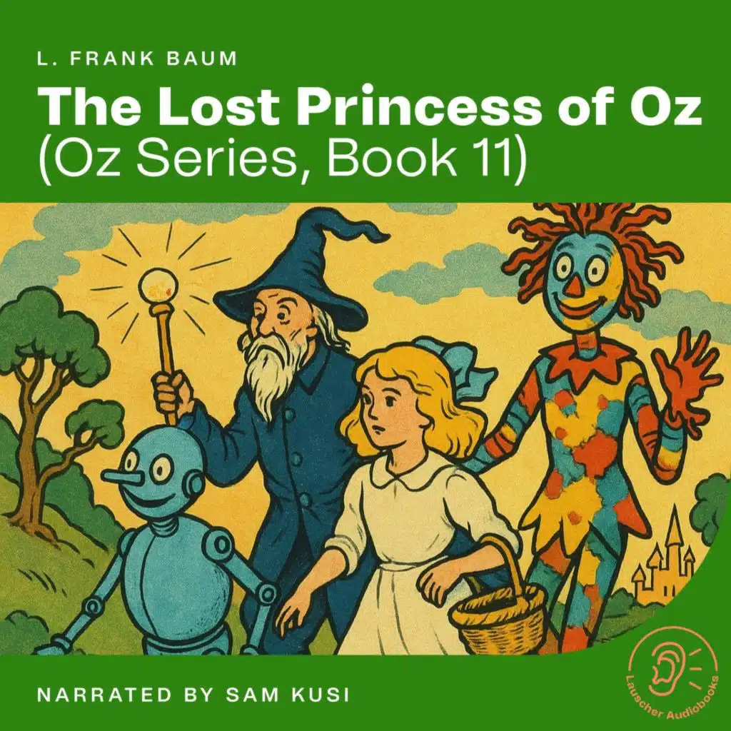 The Lost Princess of Oz (Oz Series, Book 11)