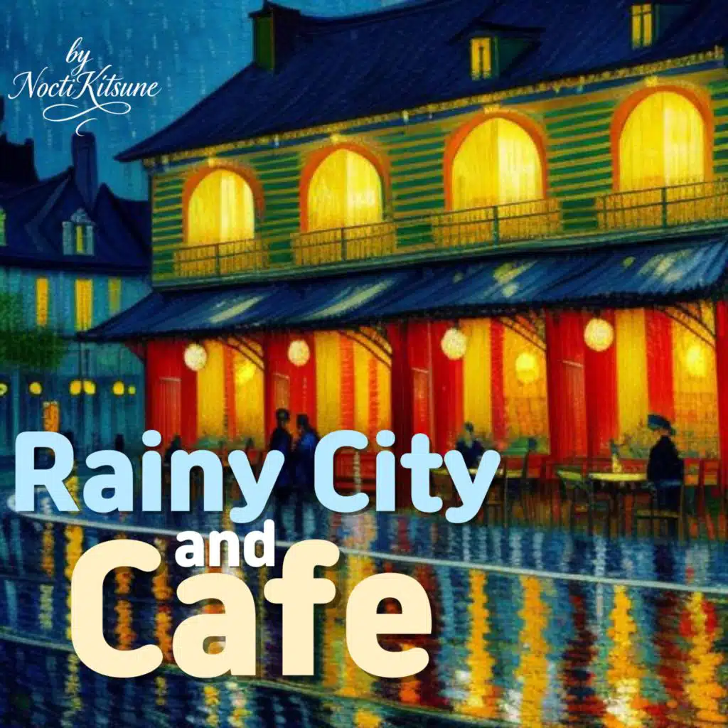 Rainy City and Cafe