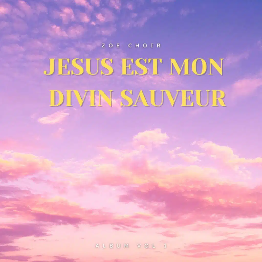 Jésus est mon divin Sauveur