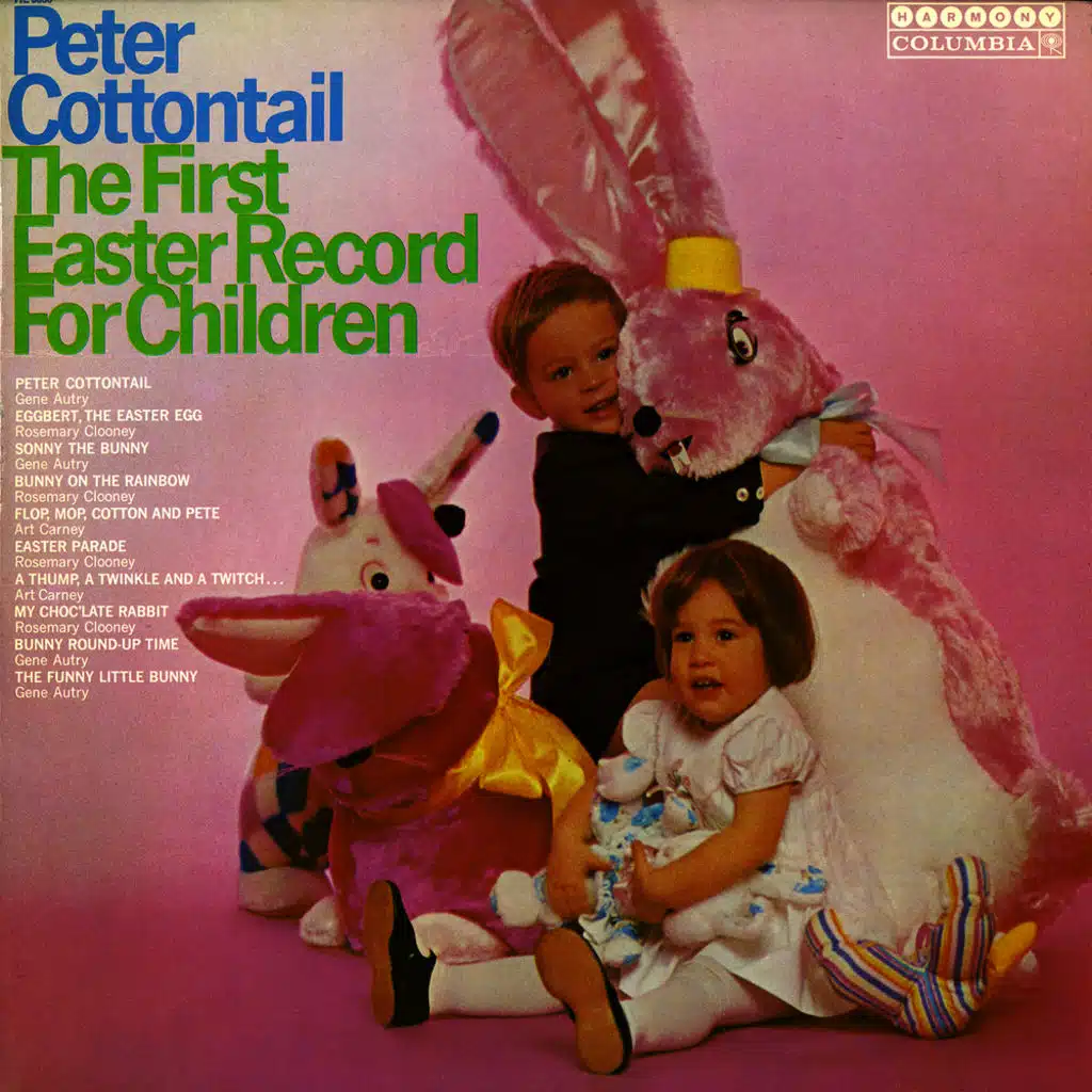 Peter Cottontail - The First Easter Record For Children
