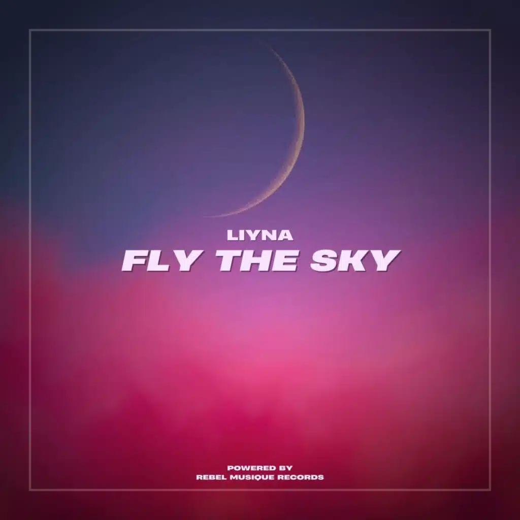 Fly the Sky