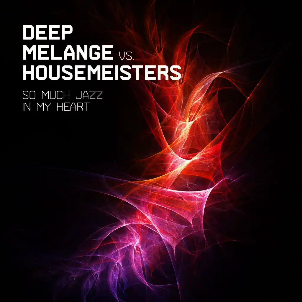 So Much Jazz in My Heart (Vocals Endlosrille)