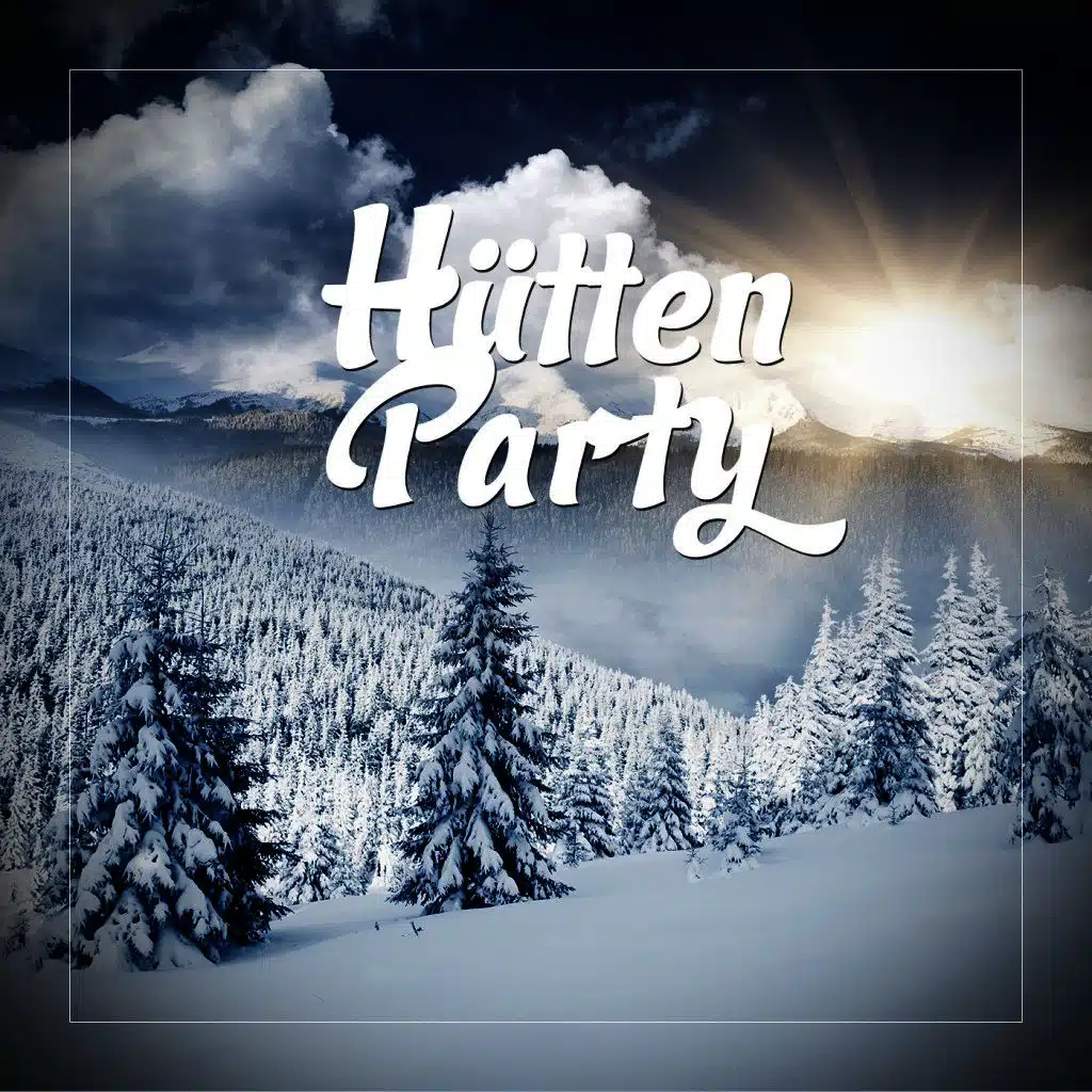 Hüttenparty