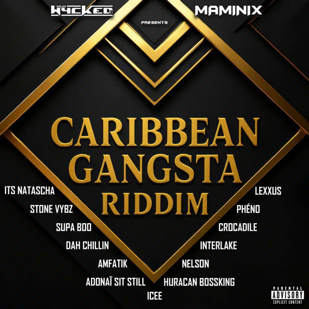 Georgetown Badness (Caribbean Gangsta Riddim)