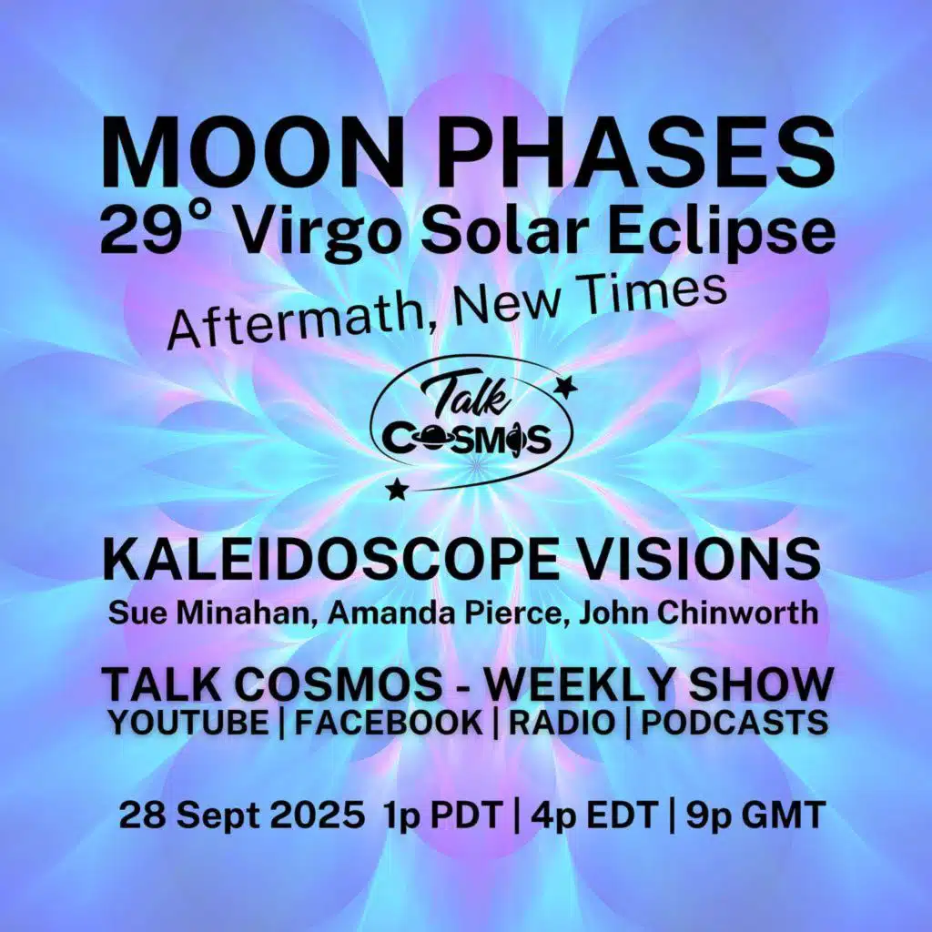 Kaleidoscope Visions - Moon Phases & Virgo Solar Eclipse