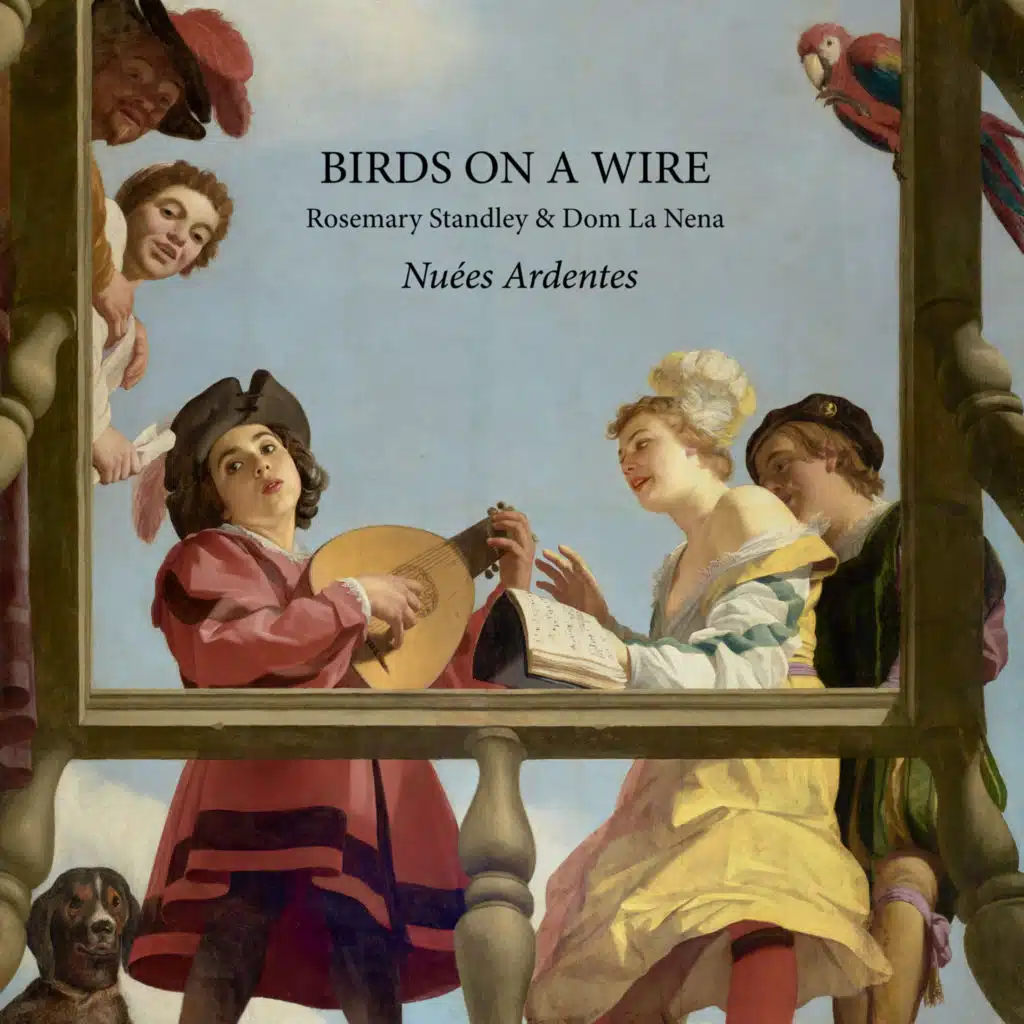 Birds On a Wire, Rosemary Standley, Dom La Nena
