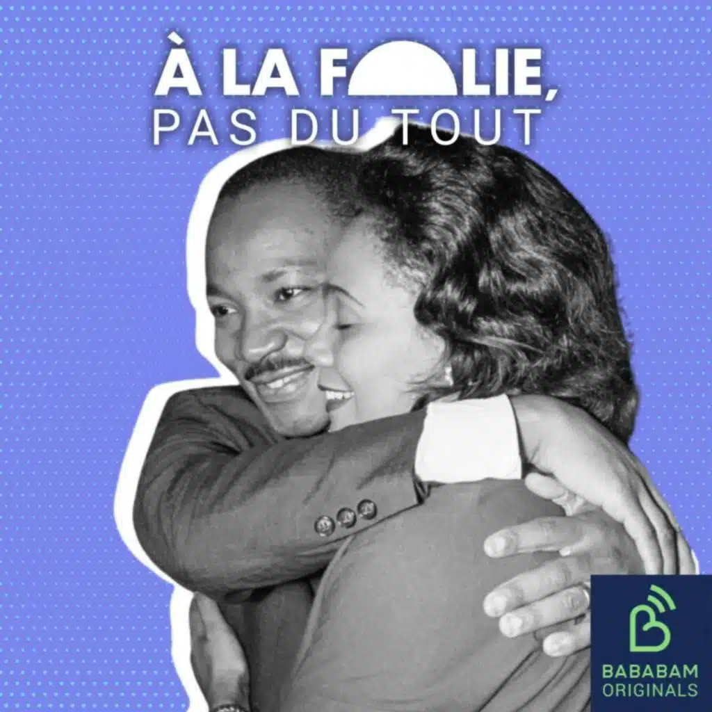 LES ENGAGÉS | Martin Luther King et Coretta Scott King : des convictions qui rassemblent