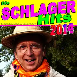 Die Schlager Hits 2014 - Der offizielle Dschungel Moderator präsentiert die Top 40