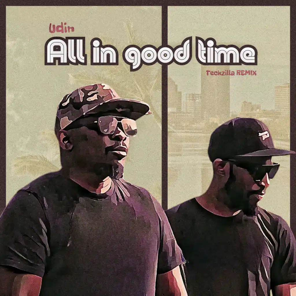 All in Good Time (Teckzilla Remix)
