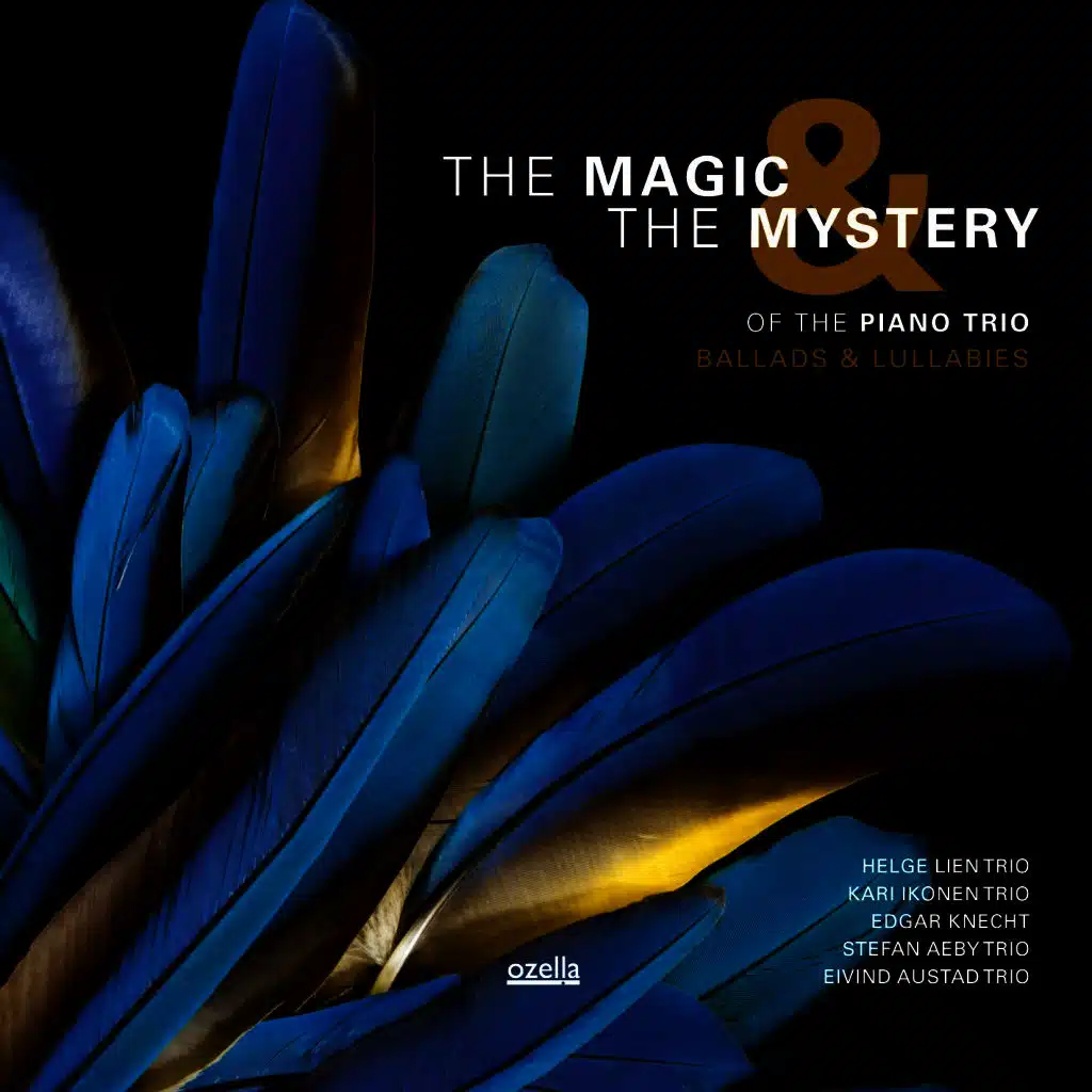 The Magic & the Mystery of the Piano Trio: Ballads & Lullabies