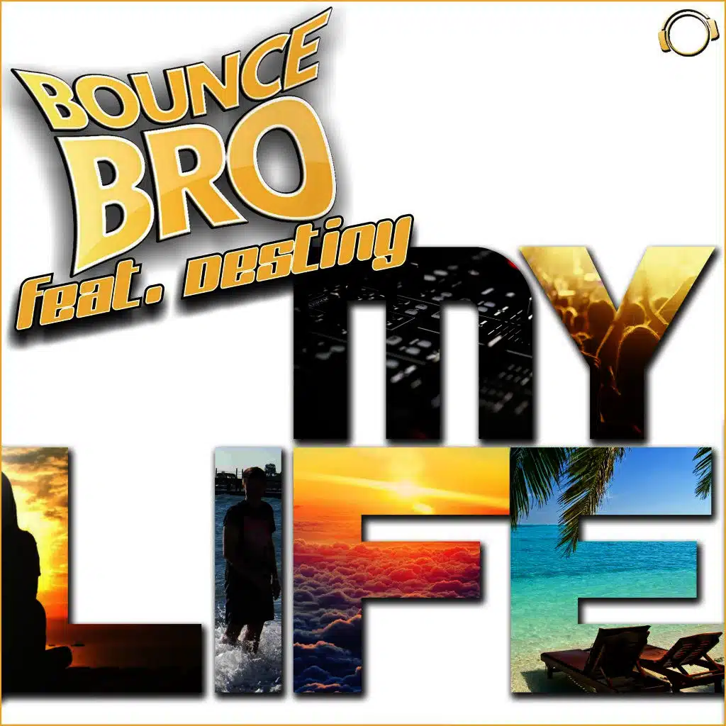 Bounce Bro feat. Destiny