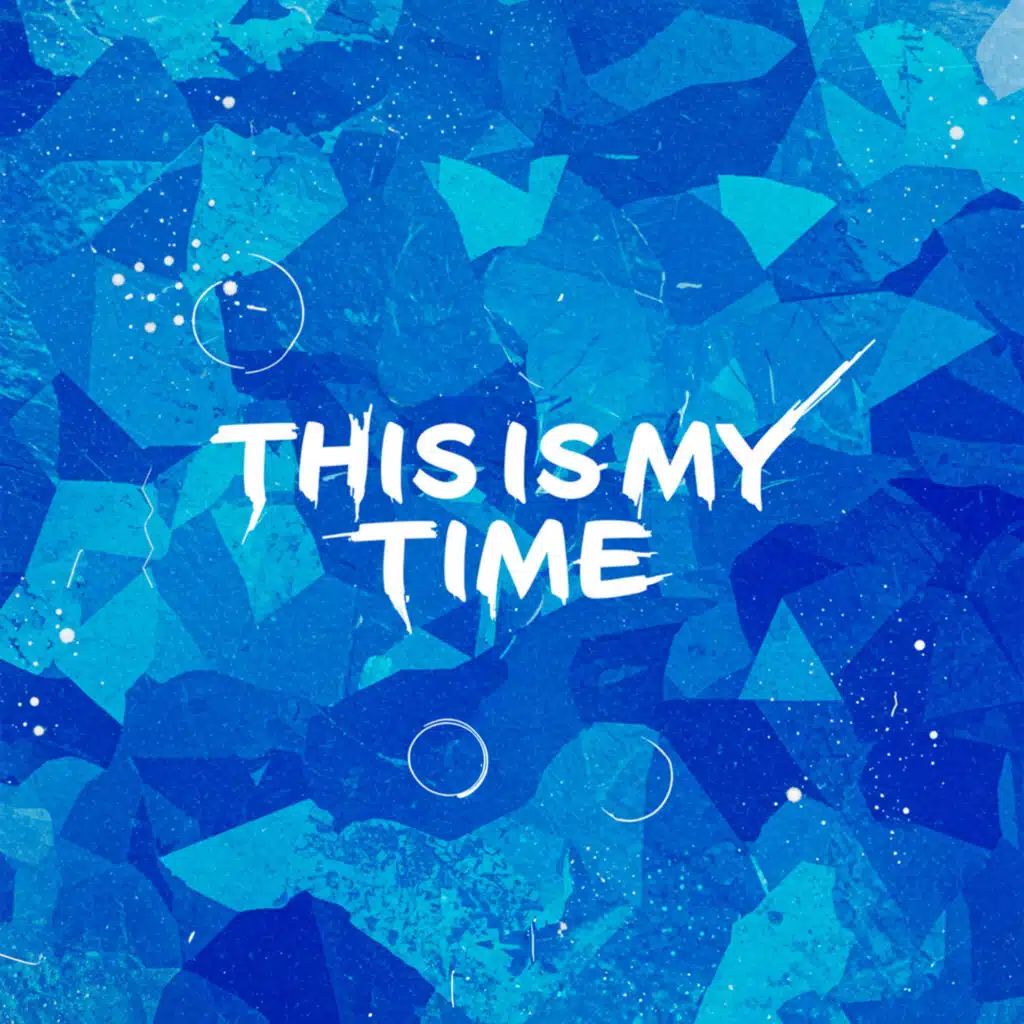 This Is My Time