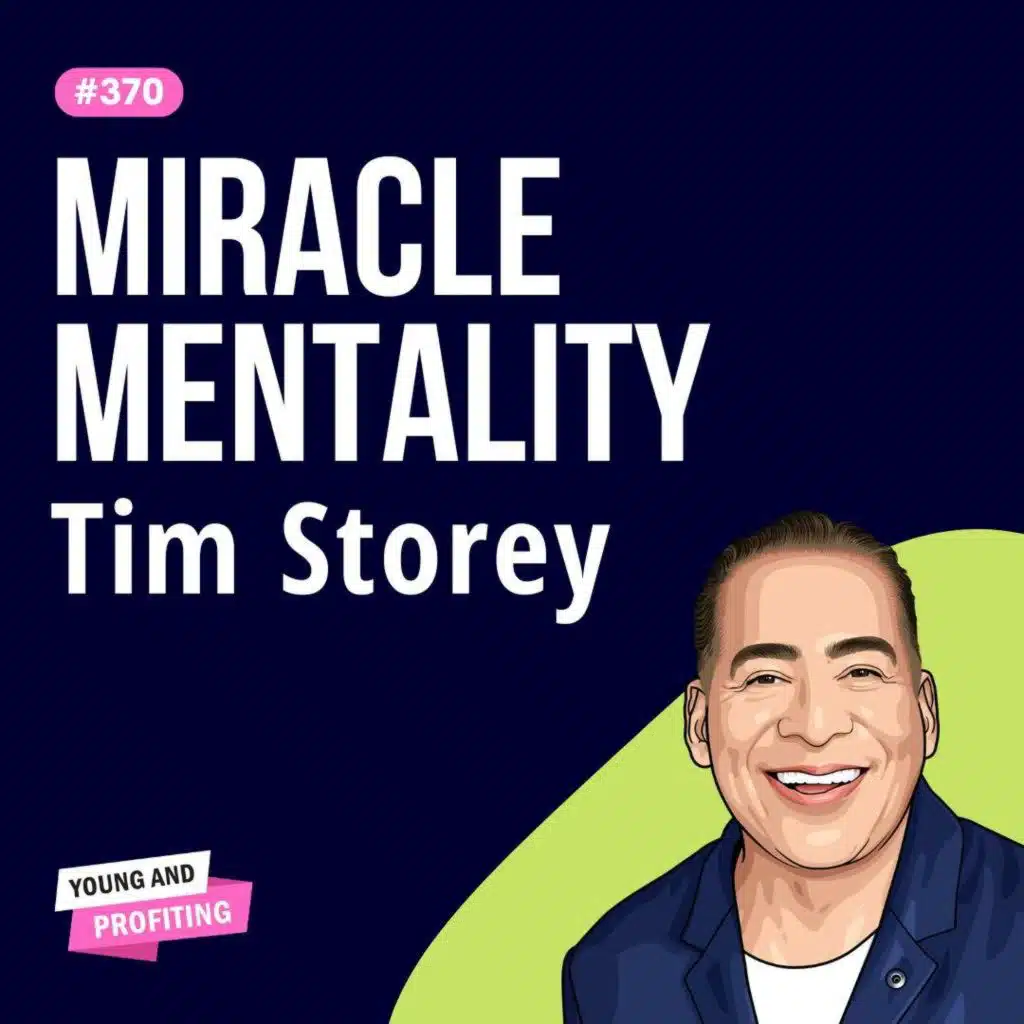 Tim Storey: The Mindset Shift That Turns Setbacks into Extraordinary Comebacks | Human Behavior | E370