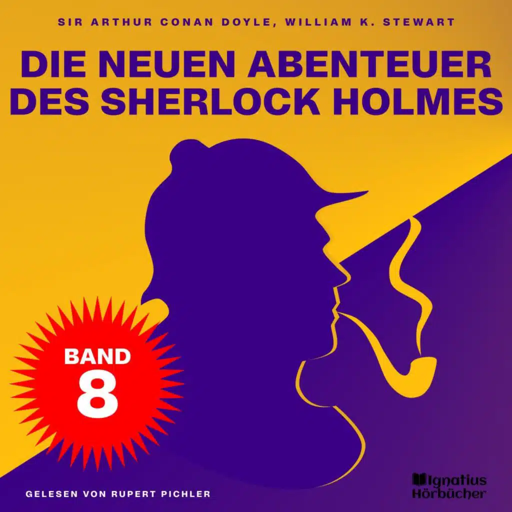 Kapitel 1 - Teil 6 - Die neuen Abenteuer des Sherlock Holmes (Band 8)