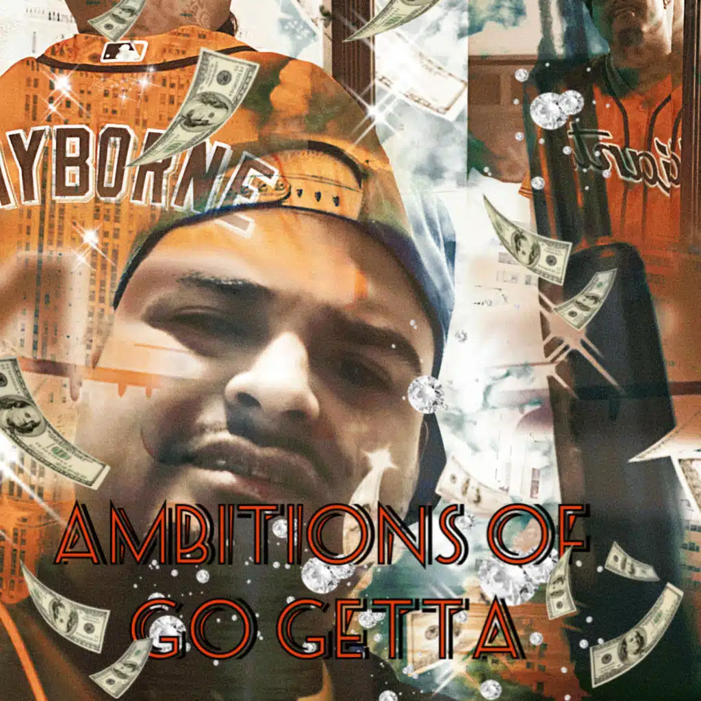 Ambitions of a go getter