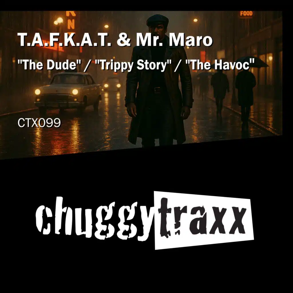 "The Dude" / "Trippy Story" / "The Havoc"