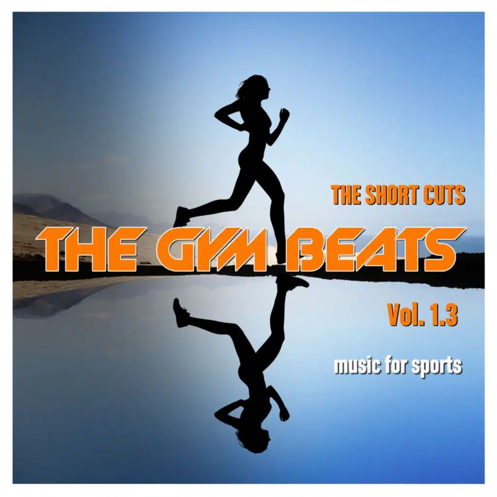 The Gym Beats, Vol. 1.3 (130 Bpm) [The Short Cuts]