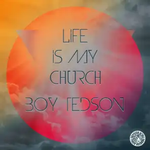 Life Is My Church (Amberstar Superdub Edit)
