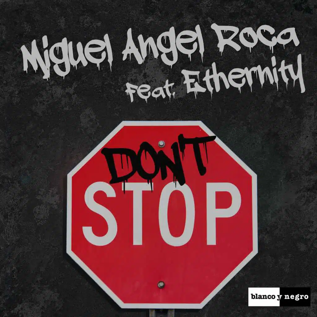 Don't Stop (feat. Ethernity)