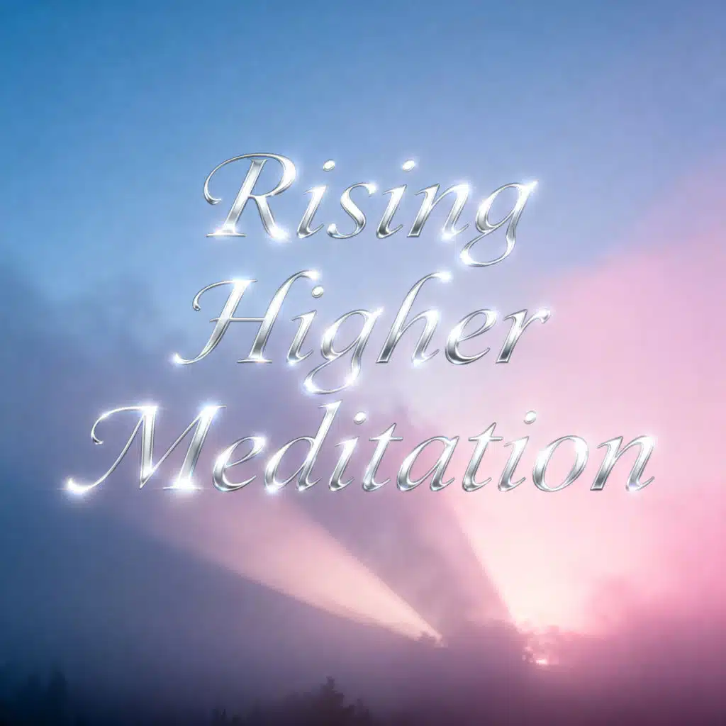 Rising Higher Meditation, Tibetan Meditation & Jess Shepherd
