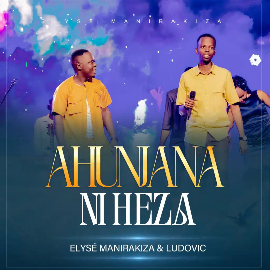 Ahunjana niheza (feat. Ludovic)