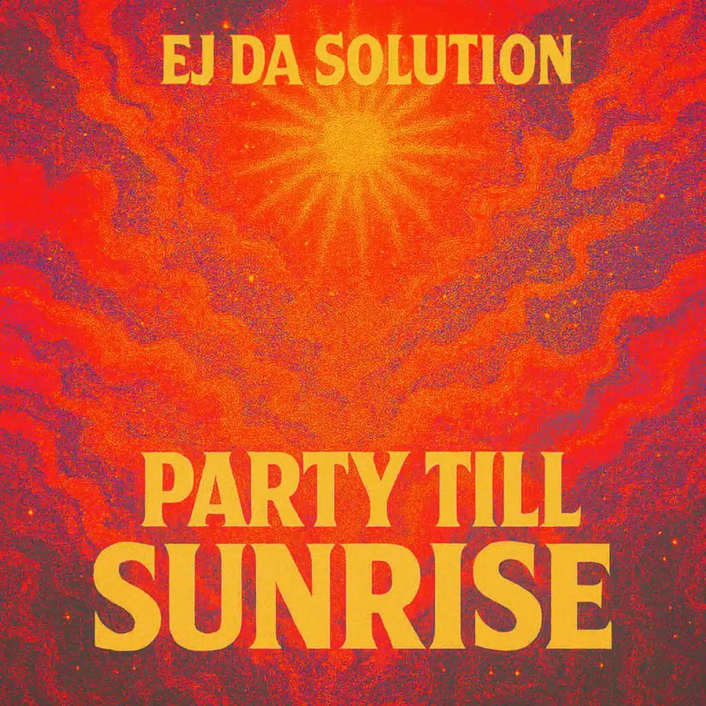 Party Till Sunrise