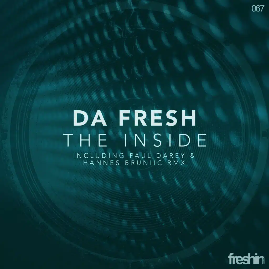 Da Fresh - The Inside