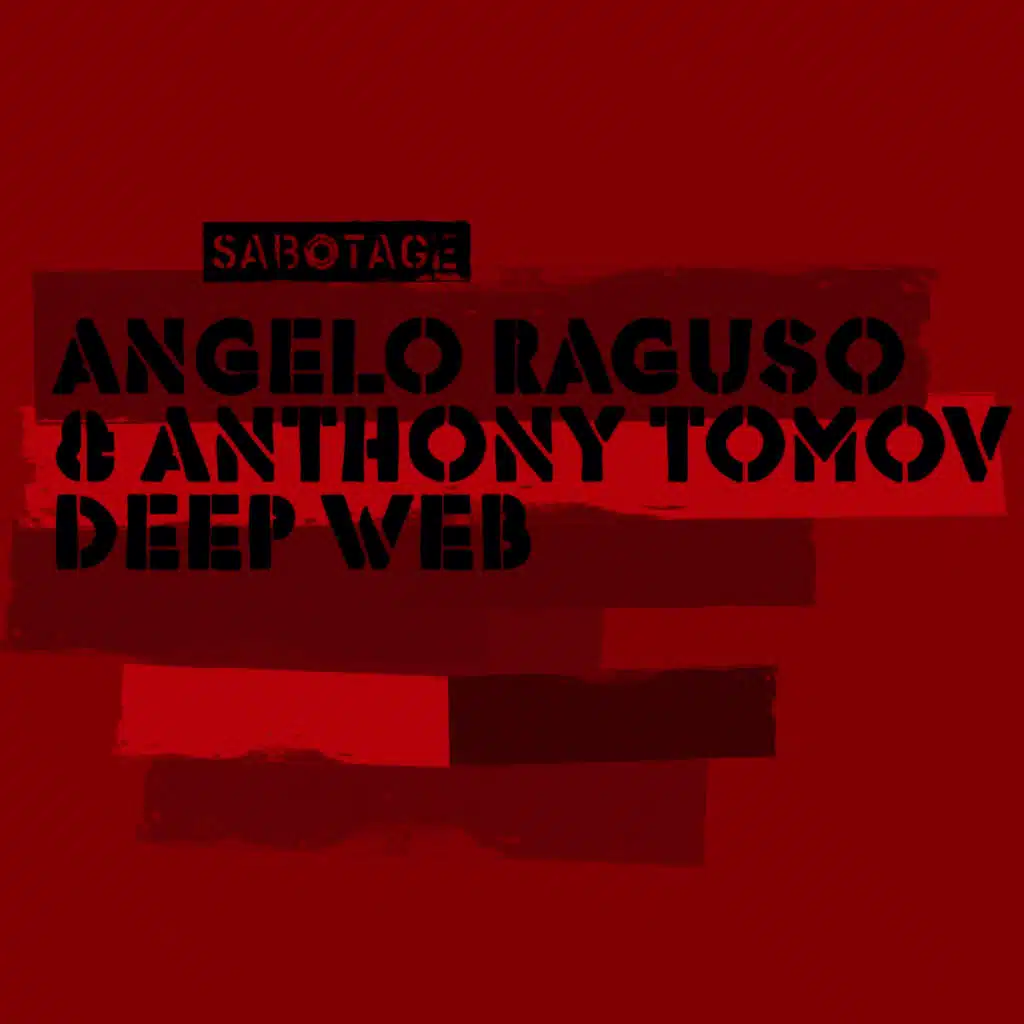Angelo Raguso & Anthony Tomov - Deep Web