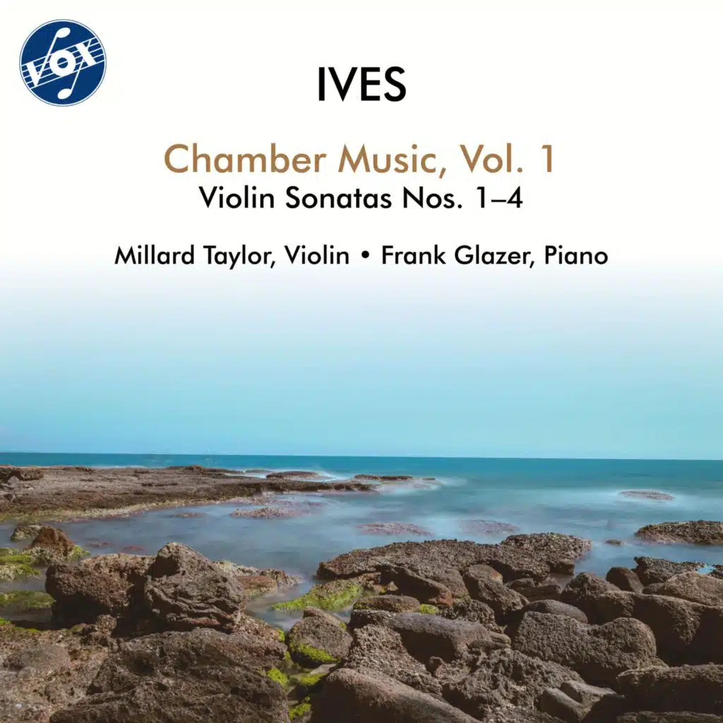 Ives: Chamber Music, Vol. 1