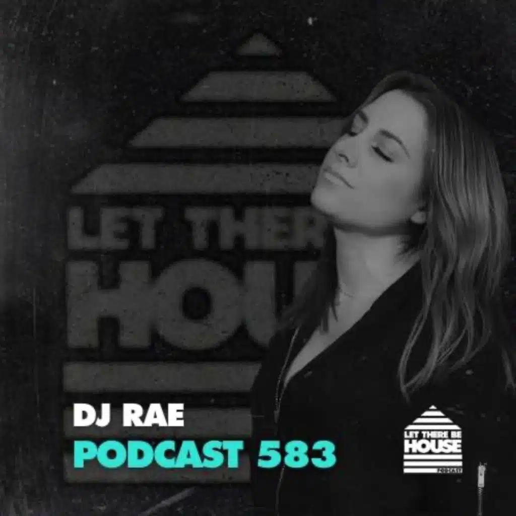 LTBH #583 with DJ Rae