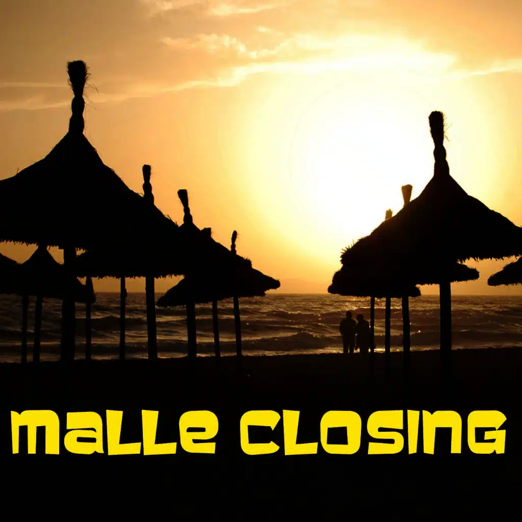 Malle Closing