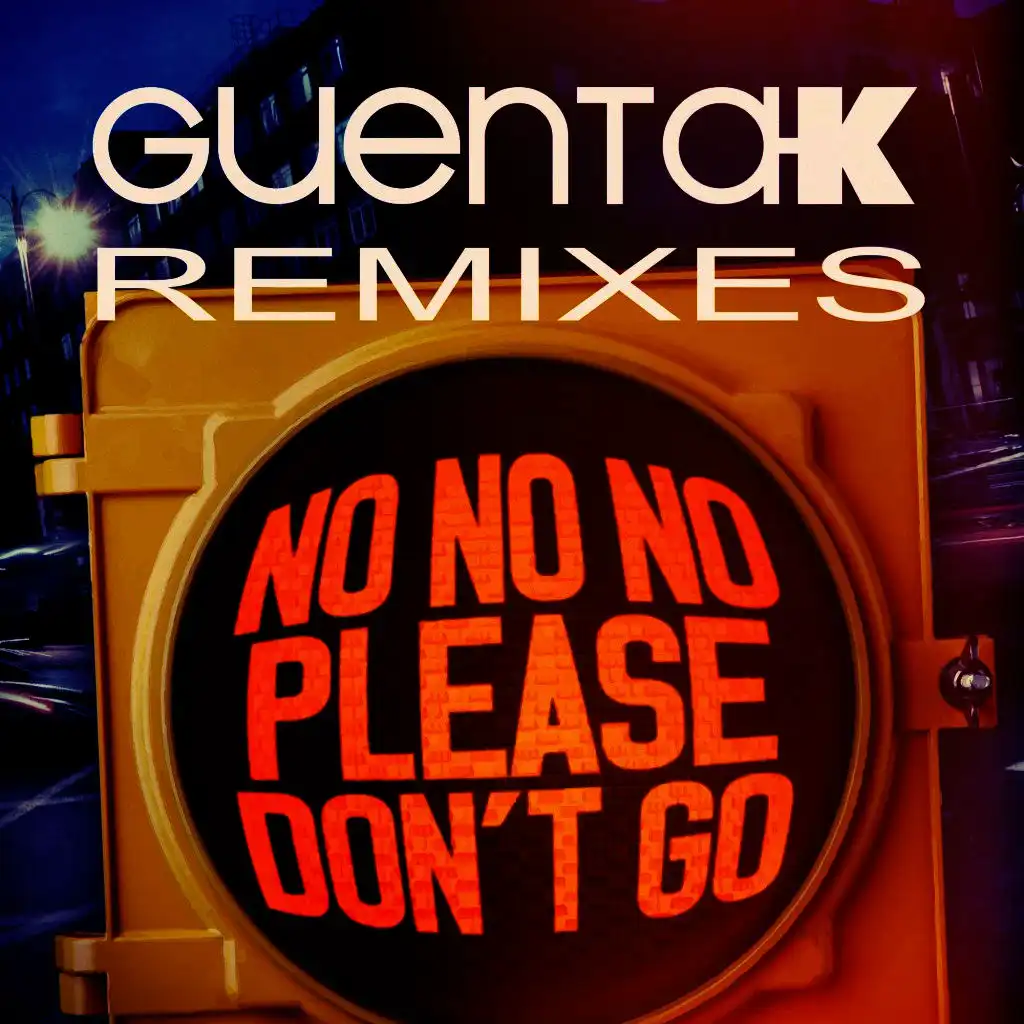 No No No (Please Don't Go) [Bahoe Remix]