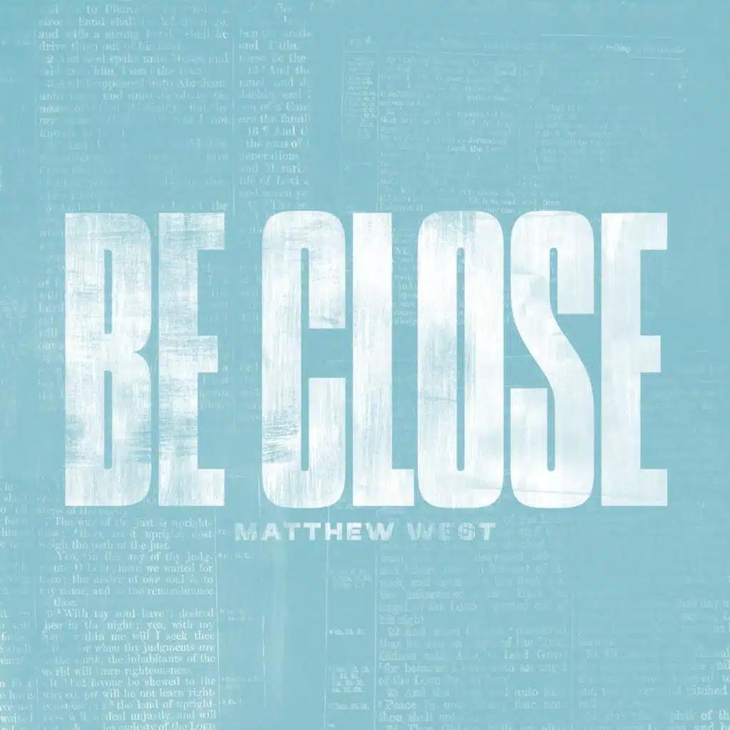 Be Close