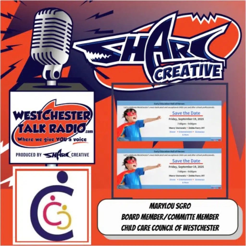 Episode 155: The Child Care Council of Westchester’s 2025 Hall of Heroes Celebration, featuring Marylou Sgro, board member and committee member of the Child Care Council of Westchester