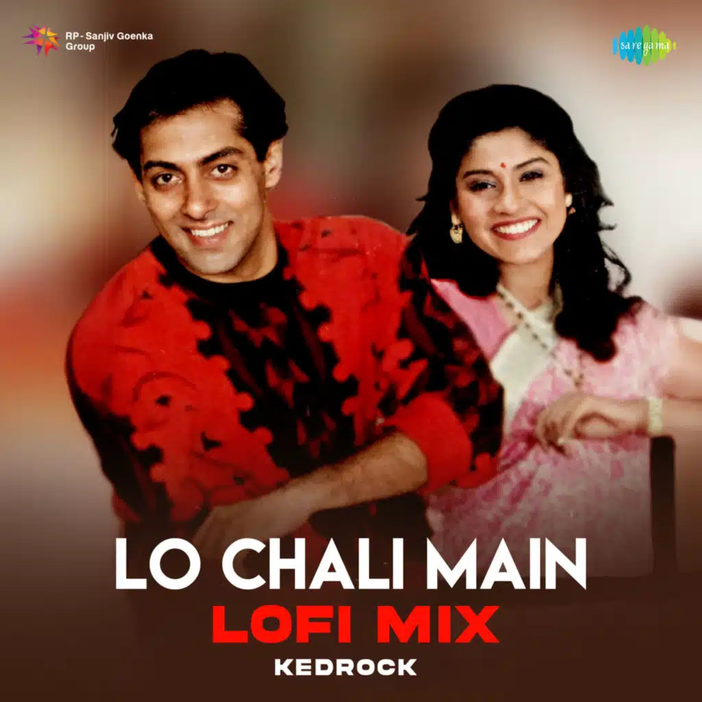 Lo Chali Main (Lofi Flip) [feat. Kedrock]