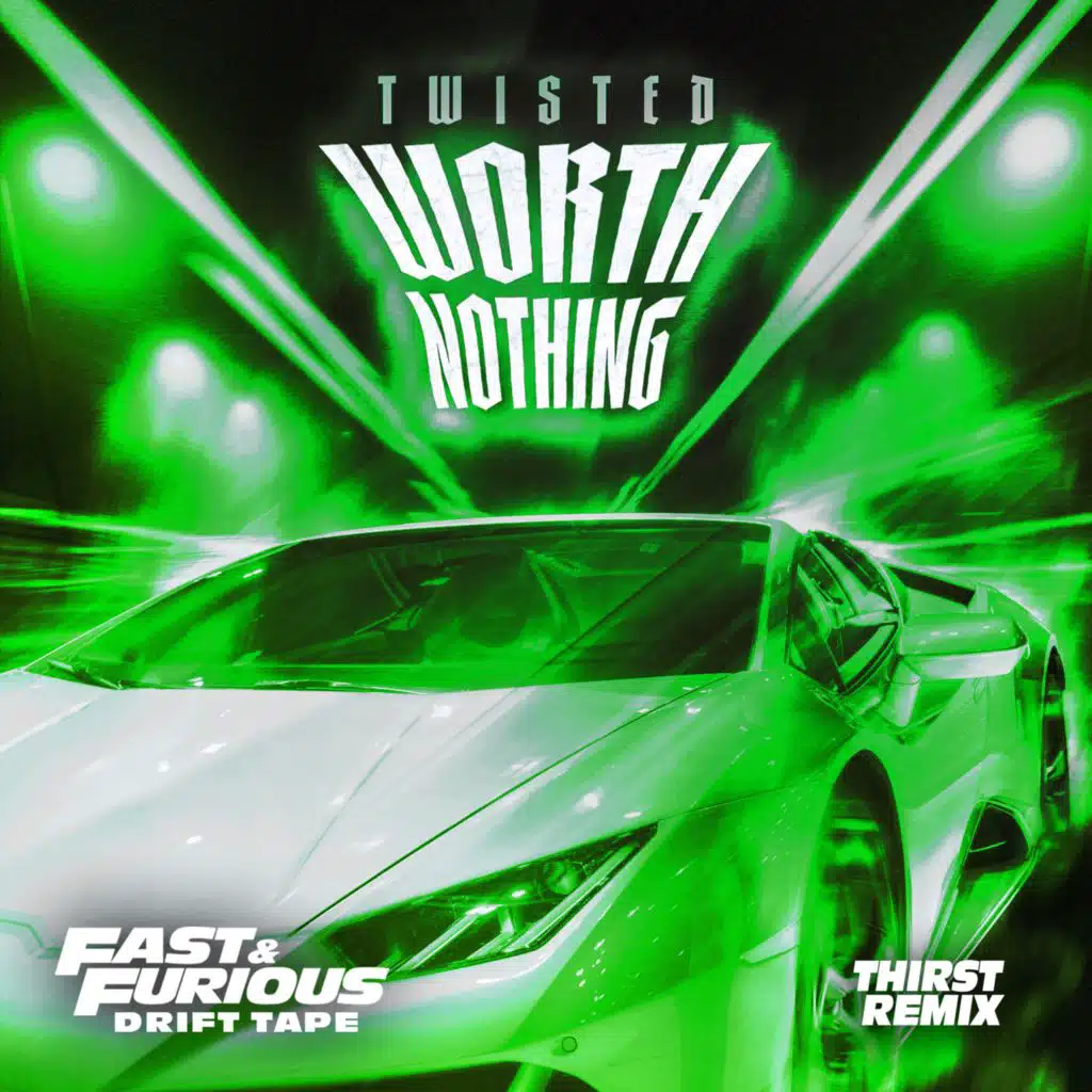 WORTH NOTHING (THIRST Remix)
