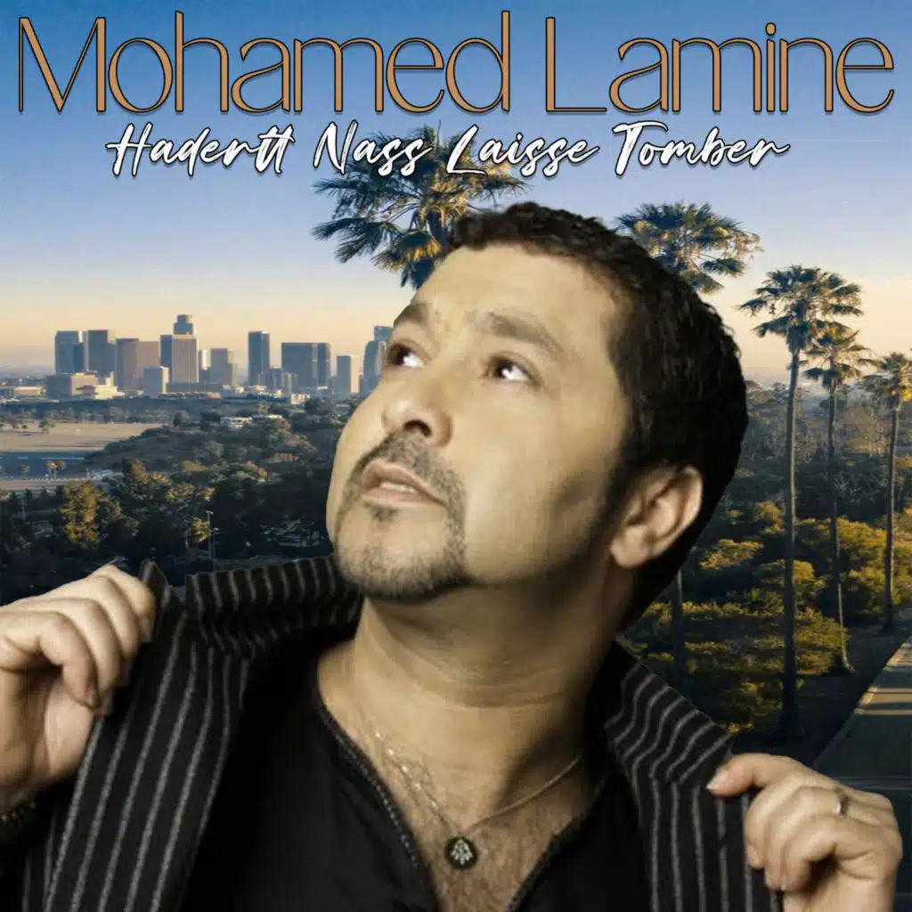 Hadrett Nass Laisse Tomber (feat. Hassiba Abderaouf)