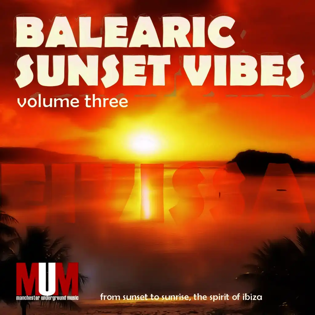 Balearic Sunset Vibes, Vol. 3